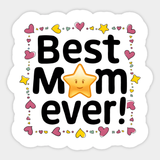 Best Mom Ever square design with star and heart Sticker